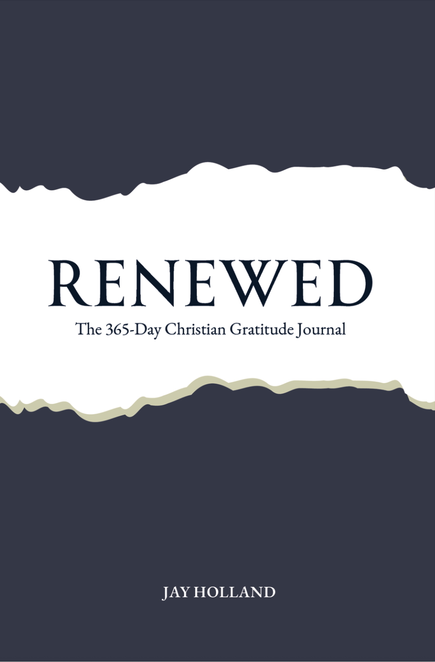 Cover of Renewed: The 365-Day Christian Gratitude Journal by Jay Holland